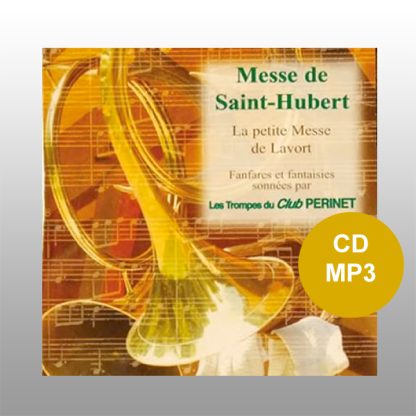 Cd Mp3 Messe Saint-Hubert La petite messe de Lavort